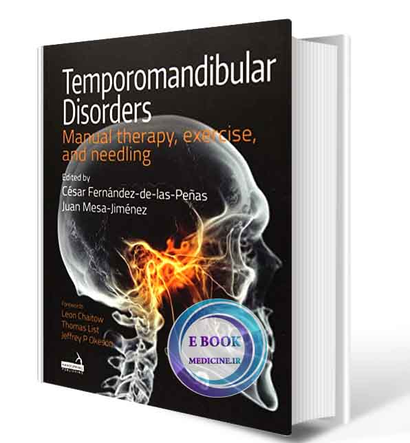 دانلود کتاب Temporomandibular Disorders: Manual therapy, exercise, and needling   2018 (ORIGINAL PDF)